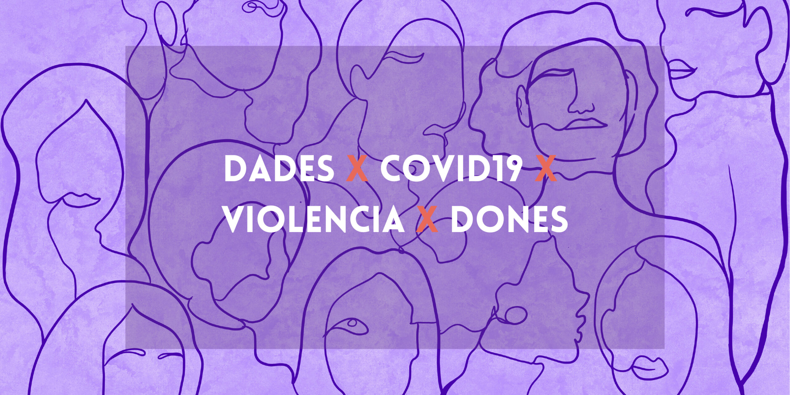 Presentació del projecte Dades x Covid19 x Violència x Dones