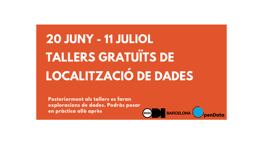 Tallers gratuïts de localització de dades per l’ #EstiuOpenData