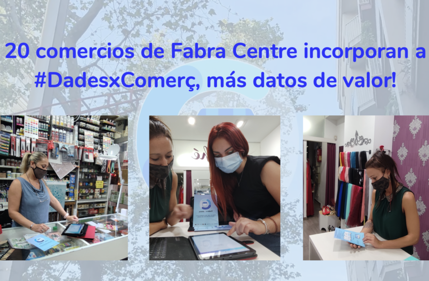 20 comercios de Fabra Centre incorporan a # DadesxComerç, más datos de valor!