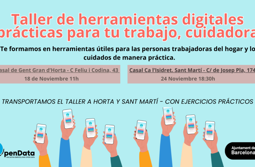 Transportamos el “Taller de herramientas digitales prácticas para tu trabajo, cuidadora” a Horta y Sant Martí