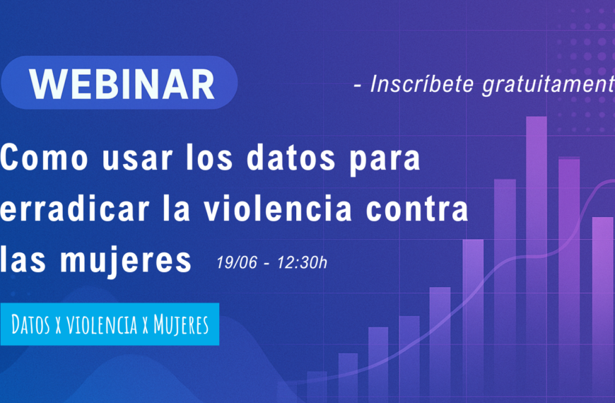 Cómo pueden ayudar los datos a erradicar la violencia contra las mujeres: del taller presencial al webinar online